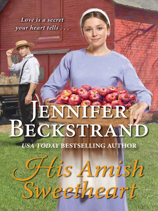 Title details for His Amish Sweetheart by Jennifer Beckstrand - Available